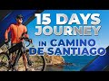 15-Days Epic E-bike Journey on the Camino De Santiago of Paul Akers 2023