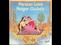 Holger Czukay - Persian Love - 1979