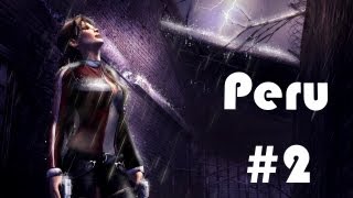 Tomb Raider Legend прохождение II-1.Перу - Возвращение в Параисо