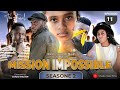 MISSION IMPOSSIBLE [11] SEASON 2