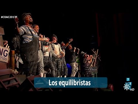 La agrupación Los equilibristas llega al COAC 2017 en la modalidad de Comparsas. En años anteriores (2016) concursaron en el Teatro Falla como Los 12, consiguiendo una clasificación en el concurso de Semifinales. 