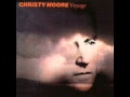Christy Moore - Bright Blue Rose