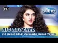 Big Brother Trkiye (10 Şubat 2016) arşamba Sabah Yayını - Blm 106 | Big Brother Trkiye (10 Şubat 2016) arşamba Sabah Yayını - Blm 106 Big Brother Trkiye - Blm 106 BIG BROTHER TRKİYE RESMİ MOBİL ...