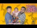 Ethiopia    36 - Zetenegnaw Shi sitcom drama Part 36