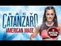 Kacy Catanzaro - American Made (Entrance Theme)