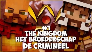 Thumbnail van The Kingdom: Het Broederschap #1 - De Crimineel