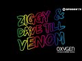 ZIGGY & Dave Till - Venom (Available December 30)