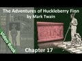 Chapter 17 - The Adventures of Huckleberry Finn by Mark Twain