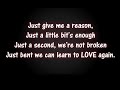 Pink - Just Give Me a Reason LYRICS