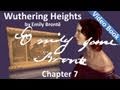 Chapter 07 - Wuthering Heights by Emily Brontë