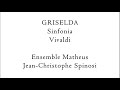 Griselda, Vivaldi: Sinfonia, Ensemble Matheus, Spinosi, 2006.