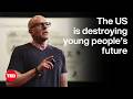 How the US Is Destroying Young People’s Future - Scott Galloway - TED 2024
