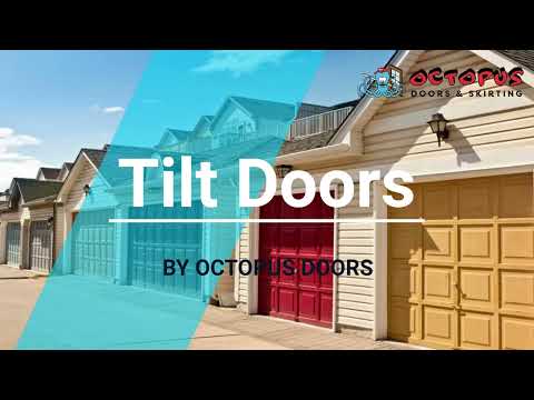 Tilt Doors - Octopus Doors