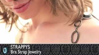 Strappys - Bra Strap Jewelry - Decorative Bra Straps 