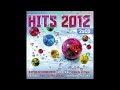 Hits 2012 CD1 - All the Biggest Hits of 2012 TETA