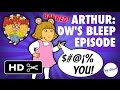 Arthur - DW's Bleep Episode - Higher Quality