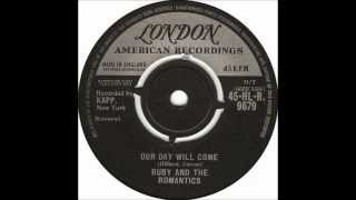 英7” Ruby And The Romantics Baby Come  / Every Days A Holiday HLR9916 London Records, London American Recordings /00080 7