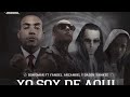 YO SOY DE AQUI DON OMAR FEAT DADDY YANKEE YANDEL ARCANGEL