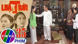 Luật trời - Tập cuối[1]: Ông Lâm cho rằng bà Trang sẽ không thể nào thoát khỏi luật trời