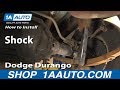 Auto Repair: Replace Rear Shocks Dodge Durango 1998-03 - 1AAuto.com