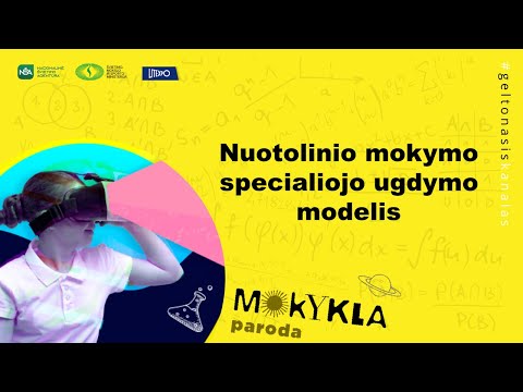 Paroda „Mokykla 2020“. Nuotolinio mokymo specialiojo ugdymo modelis