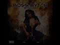 Boss Bytch - Get Fly