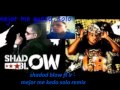 SHADOD BLOW FT LR - MEJOR M..