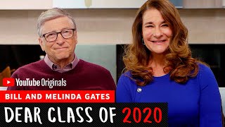 Bill &amp; Melinda Gates | Dear Class Of 2020