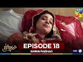 Shirin Farhad - Episode 18 - 29 June 25 [ Farhan Saeed & Kinza Hashmi ] Master Paints, PEL