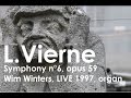 Organ Symphony No. 6 in B minor, Op. 59 -  Louis Vierne - 1930