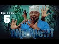 ONE NIGHT  Episode No 5  Tinwhite
