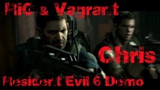 Resident evil 6 Прохождение демоверсии Chris Redfield