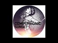 Compuphonic - Sunset (feat. Marques Toliver)