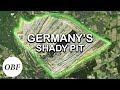 Why Germany Is Rapidly Digging Europe's Largest Hole - OBF 2021