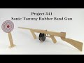 How to Make a Sonic Tommy Rubber Band Gun - SonicDad Project #41