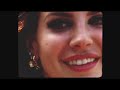 Lana Del Rey - National Anthem