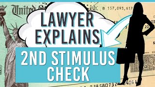 June 1: LAWYER EXPLAINS | 2nd Stimulus Check - What We Currently Know and Don’t Know