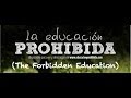 The Forbidden Education HD (English subs) - Doc - 2012