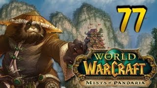 Играем в World of Warcraft с Карном. Часть 77