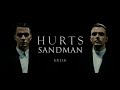 HURTS - Sandman (new track from EXILE)