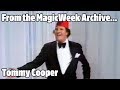 The Magic Of Tommy Cooper: Tribute To A Comic Genius