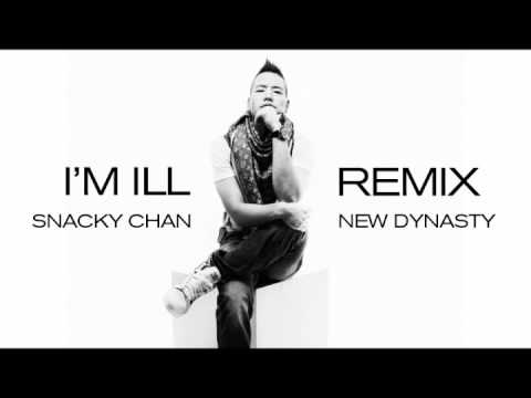 I'm Ill Remix by Snacky Chan