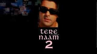 Tere Naam 2