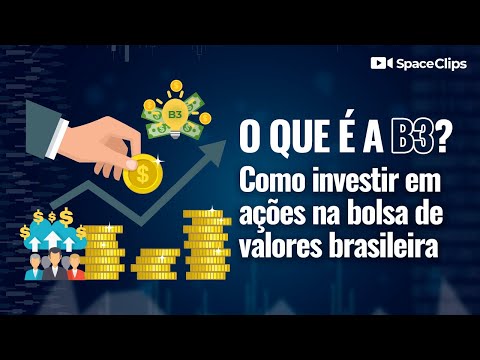 O que é a B3, a bolsa de valores brasileira, e como investir em ações