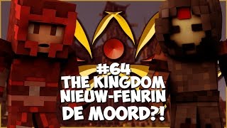 Thumbnail van The Kingdom: Nieuw-Fenrin #64 - DE MOORD?!