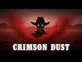 Crimson Dust  Dark Country Tales from the Road