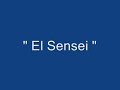 El Sensei - Las Pastillas del Abuelo -
