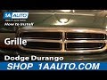 Auto Repair: Replace Grille Dodge Durango Dakota 1998-03 - 1AAuto.com