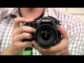 Sneak Peek! NEW Sony a77 DSLR Camera & Kit Lens (Demo)