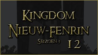 Thumbnail van The Kingdom: Nieuw-Fenrin S3 #12 - SAMENZWEREN MET HET MEISJE!